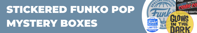 STICKERED Funko POP Mystery Box Banner