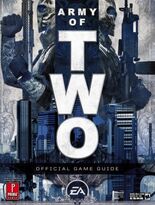 Show more information on Army of Two: Official Game Guide Army of Two: Official Game Guide