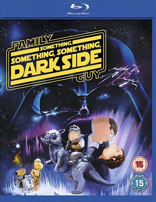Family Guy Presents: Something Something Something Dark Side