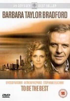 Barbara Taylor Bradford's To Be The Best [1991] [DVD]