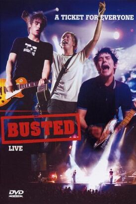 Busted: A Ticket For Everyone - Live [DVD] [2005]