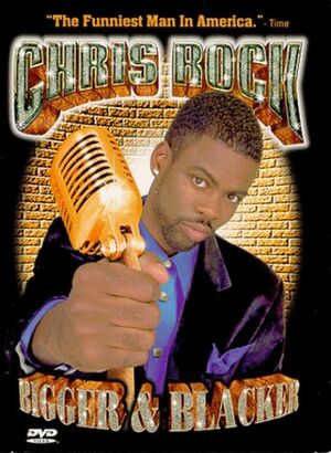 Chris Rock Bigger And Blacker