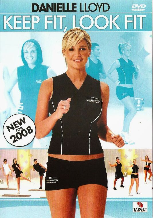 Danielle Lloyd Keep Fit Look Fit