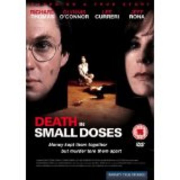 Death In Small Doses