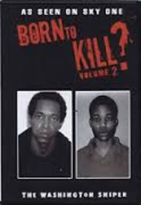 Born to Kill? 2 - The Washington Sniper [DVD]