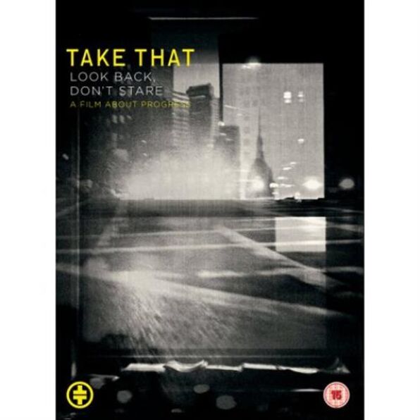 Take That - Look Back, Don't Stare / A Film About Progress