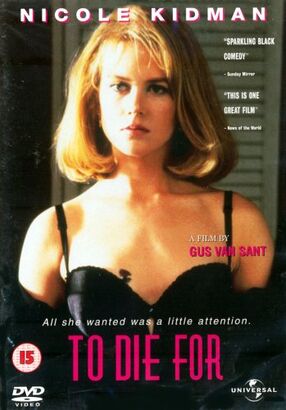 To Die For [DVD] [1995]
