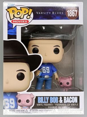 #1867 Billy Bob w/Bacon - Varsity Blues