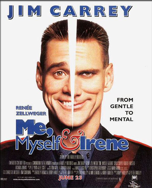 Me Myself & Irene
