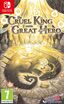 The Cruel King and the Great Hero Storybook Edition SW