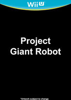 Project Giant Robot
