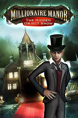 Millionaire Manor The Hidden Object Show