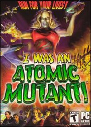 I Was an Atomic Mutant